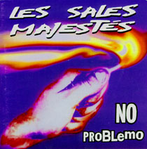 Les Sales Majestés